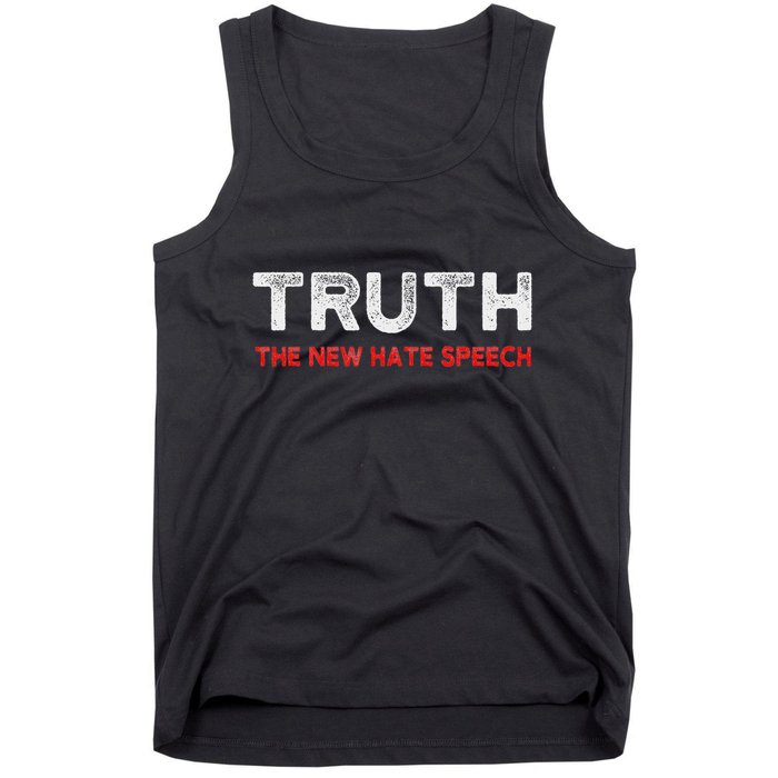 Truth The New Hate Speech Political Correctness Tank Top