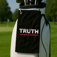Truth The New Hate Speech Political Correctness Golf Towel