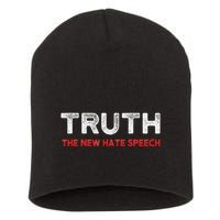 Truth The New Hate Speech Political Correctness Short Acrylic Beanie