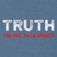 Truth The New Hate Speech Political Correctness Garment-Dyed Sweatshirt