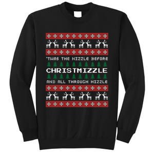 Twas The Nizzle Before Christmizzle And All Through Hizzle Sweatshirt