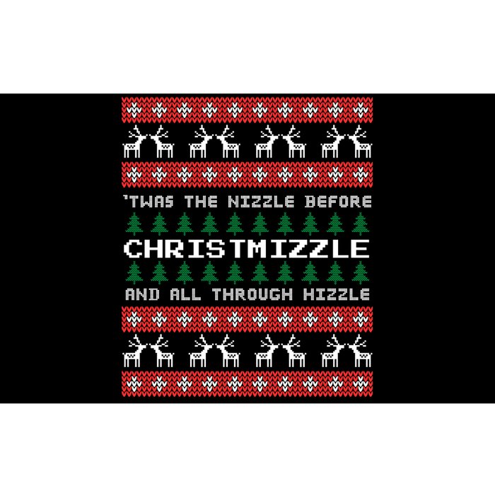 Twas The Nizzle Before Christmizzle And All Through Hizzle Bumper Sticker