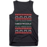 Twas The Nizzle Before Christmizzle And All Through Hizzle Tank Top