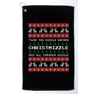 Twas The Nizzle Before Christmizzle And All Through Hizzle Platinum Collection Golf Towel