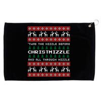 Twas The Nizzle Before Christmizzle And All Through Hizzle Grommeted Golf Towel