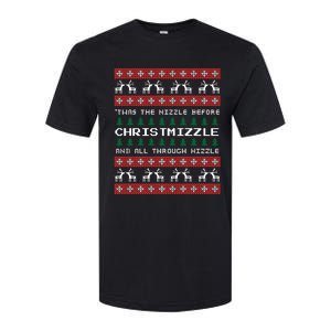 Twas The Nizzle Before Christmizzle And All Through Hizzle Softstyle CVC T-Shirt