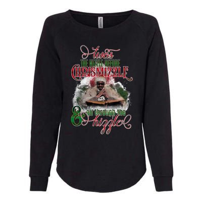 Twas The Nizzle Before Chrismizzle Hizzle Snoop Dogg Womens California Wash Sweatshirt