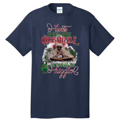 Twas The Nizzle Before Chrismizzle Hizzle Snoop Dogg Tall T-Shirt