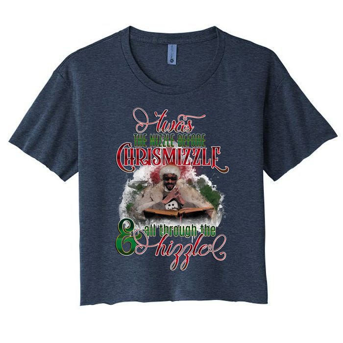 Twas The Nizzle Before Chrismizzle Hizzle Snoop Dogg Women's Crop Top Tee