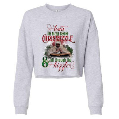 Twas The Nizzle Before Chrismizzle Hizzle Snoop Dogg Cropped Pullover Crew