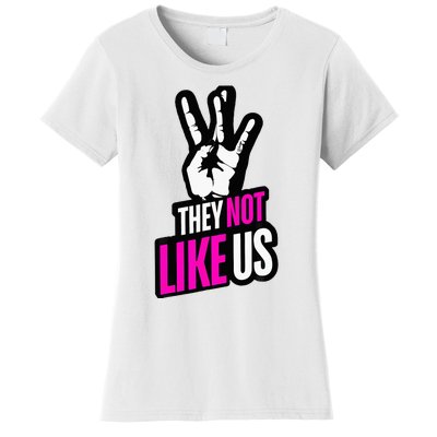 Trendy They Not Like Us For Catchy Music Women's T-Shirt