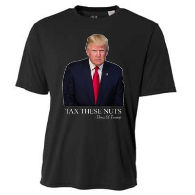 Tax These Nuts Donald Trump Apparel Cooling Performance Crew T-Shirt