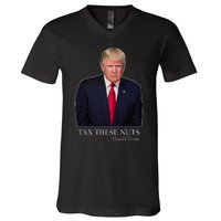 Tax These Nuts Donald Trump Apparel V-Neck T-Shirt