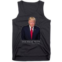 Tax These Nuts Donald Trump Apparel Tank Top