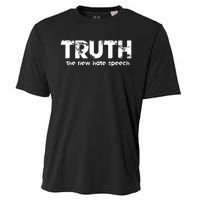 Truth The New Hate Speech Political Correctness Cooling Performance Crew T-Shirt