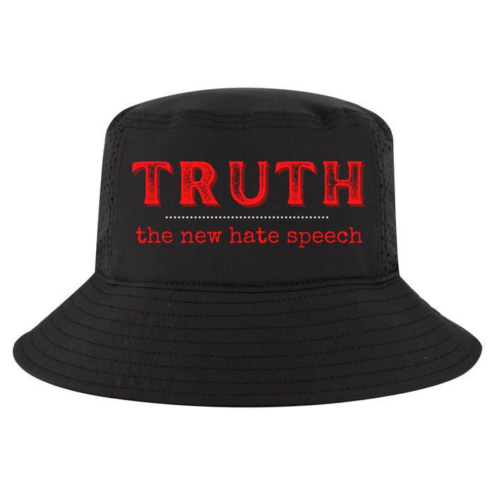 Truth: The New Hate Speech Anti Censorship Cool Comfort Performance Bucket Hat