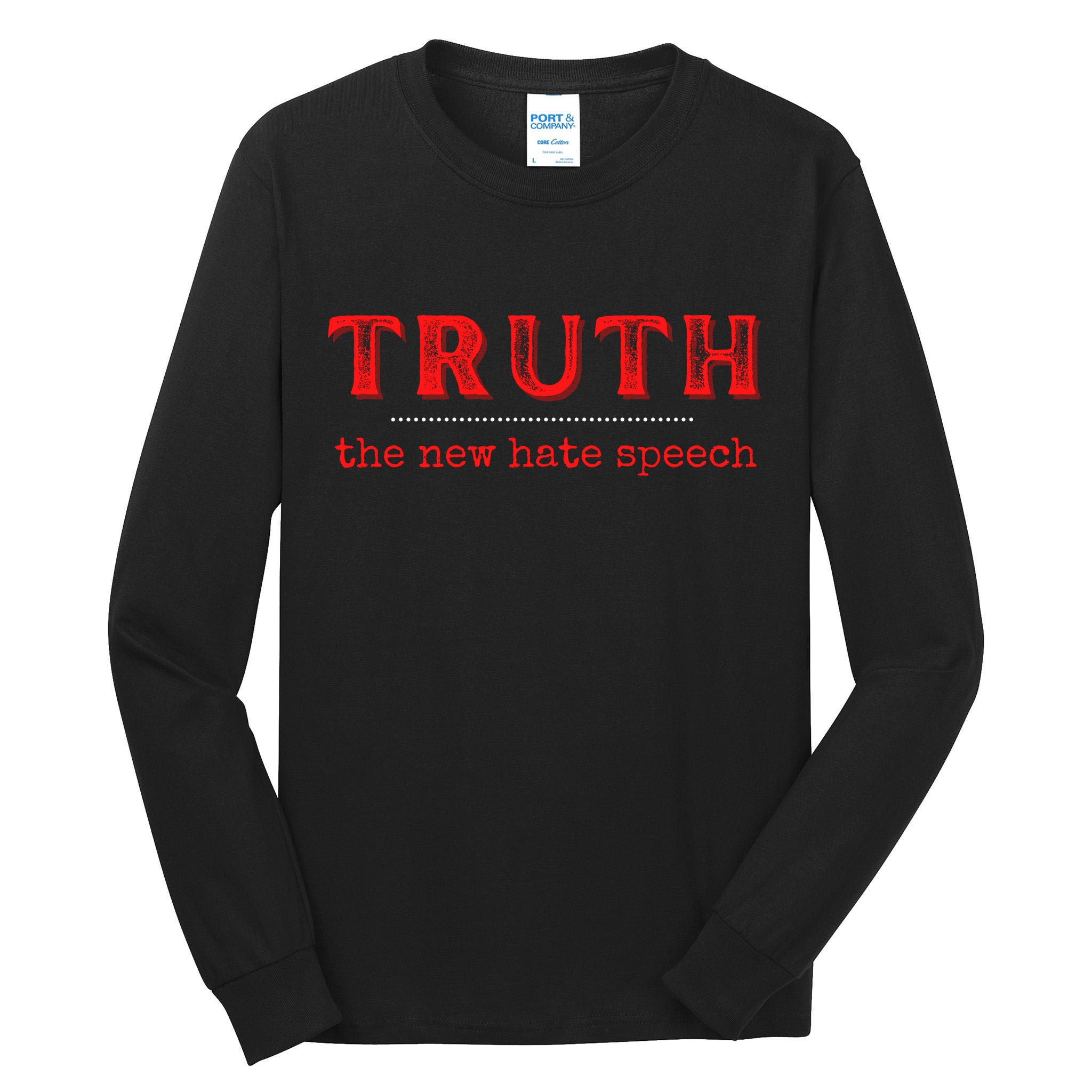 Truth: The New Hate Speech Anti Censorship Tall Long Sleeve T-Shirt