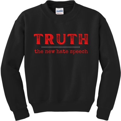 Truth: The New Hate Speech Anti Censorship Kids Sweatshirt