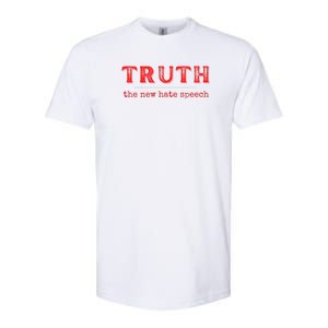 Truth: The New Hate Speech Anti Censorship Softstyle CVC T-Shirt