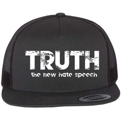 Truth The New Hate Speech Flat Bill Trucker Hat