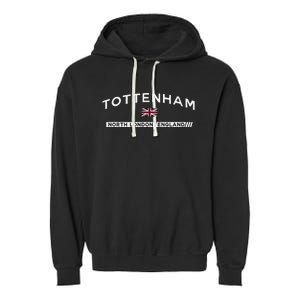 Tottenham Town Of North London England Uk Garment-Dyed Fleece Hoodie