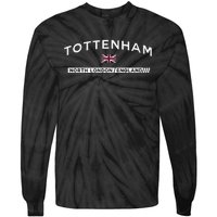 Tottenham Town Of North London England Uk Tie-Dye Long Sleeve Shirt