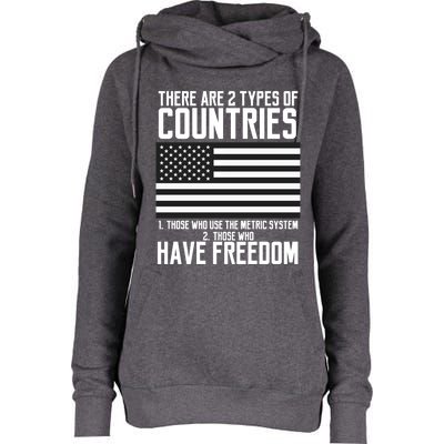 Two Types Of Countries Have Freedom Murica Us Flag Great Gift Womens Funnel Neck Pullover Hood