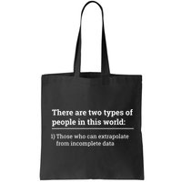 Two Types Of People Can Extrapolate Incomplete Data Gift Bag
