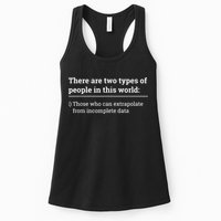 Two Types Of People Can Extrapolate Incomplete Data Gift Womens Tank Top
