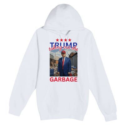 Trump Taking Out The Garbage 2024 Premium Pullover Hoodie