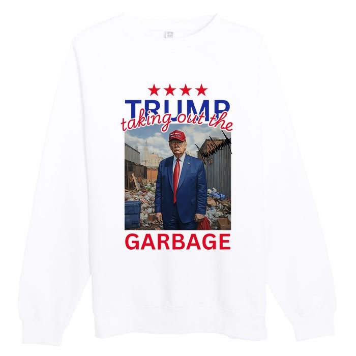 Trump Taking Out The Garbage 2024 Premium Crewneck Sweatshirt