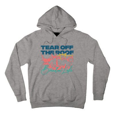 Totr Tear Off The Roof Merch B.R.A.N.D.O.N L.A.K.E Tall Hoodie