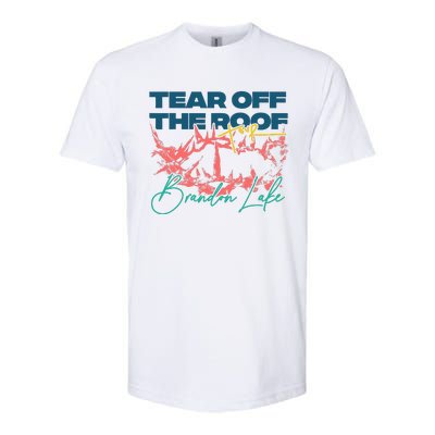 Totr Tear Off The Roof Merch B.R.A.N.D.O.N L.A.K.E Softstyle CVC T-Shirt