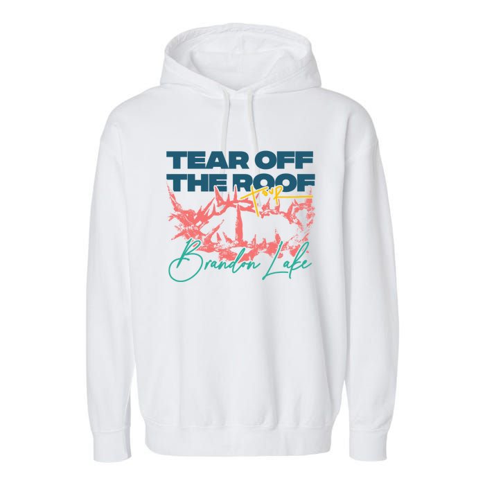 Totr Tear Off The Roof Merch T.O.U.R V2 B.R.A.N.D.O.N L.A.K.E Garment-Dyed Fleece Hoodie