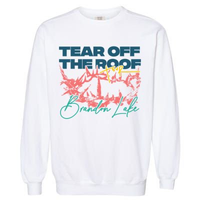 Totr Tear Off The Roof Merch T.O.U.R V2 B.R.A.N.D.O.N L.A.K.E Garment-Dyed Sweatshirt