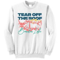 Totr Tear Off The Roof Merch T.O.U.R V2 B.R.A.N.D.O.N L.A.K.E Sweatshirt