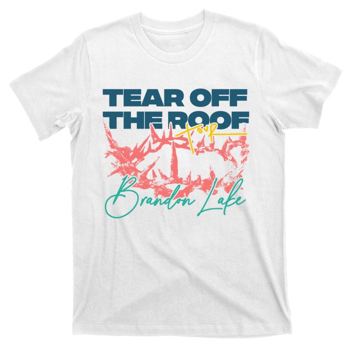 Totr Tear Off The Roof Merch T.O.U.R V2 B.R.A.N.D.O.N L.A.K.E T-Shirt