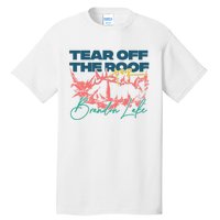 Totr Tear Off The Roof Merch T.O.U.R V2 B.R.A.N.D.O.N L.A.K.E Tall T-Shirt