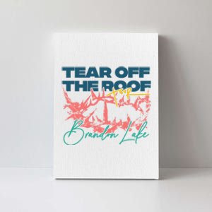 Totr Tear Off The Roof Merch T.O.U.R V2 B.R.A.N.D.O.N L.A.K.E Canvas