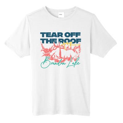 Totr Tear Off The Roof Merch T.O.U.R V2 B.R.A.N.D.O.N L.A.K.E Tall Fusion ChromaSoft Performance T-Shirt