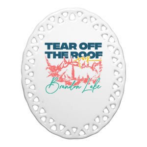 Totr Tear Off The Roof Merch T.O.U.R V2 B.R.A.N.D.O.N L.A.K.E Ceramic Oval Ornament