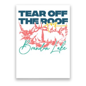 Totr Tear Off The Roof Merch T.O.U.R V2 B.R.A.N.D.O.N L.A.K.E Poster