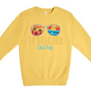 TK Teacher Off Duty Sunglasses Last Day Of School Summer Premium Crewneck Sweatshirt