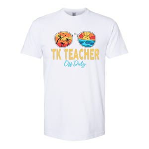 TK Teacher Off Duty Sunglasses Last Day Of School Summer Softstyle CVC T-Shirt