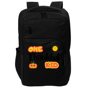 Thankful T One Thankfuls Thanksgiving Fall Design Give Thanks Baby Impact Tech Backpack