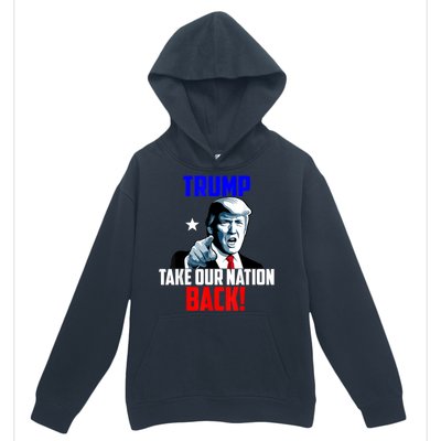 Trump Take Our Nation Back Trump Urban Pullover Hoodie