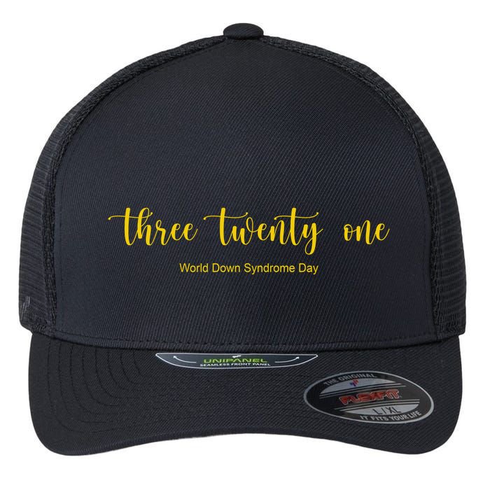 Three Twenty One World Down Syndrome Day Flexfit Unipanel Trucker Cap
