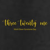 Three Twenty One World Down Syndrome Day 25L Jumbo Tote