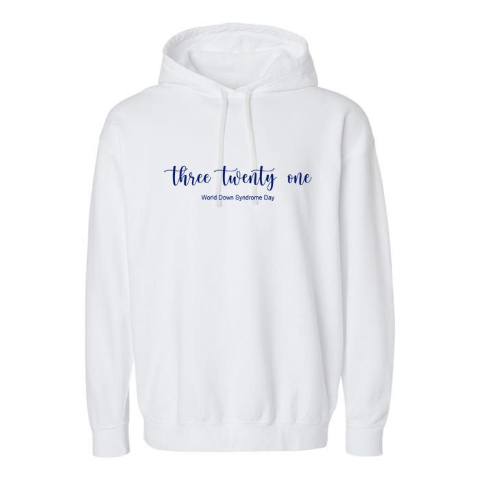 Three Twenty One World Down Syndrome Day Garment-Dyed Fleece Hoodie