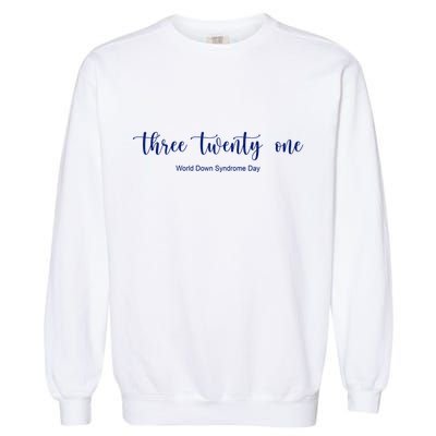 Three Twenty One World Down Syndrome Day Garment-Dyed Sweatshirt